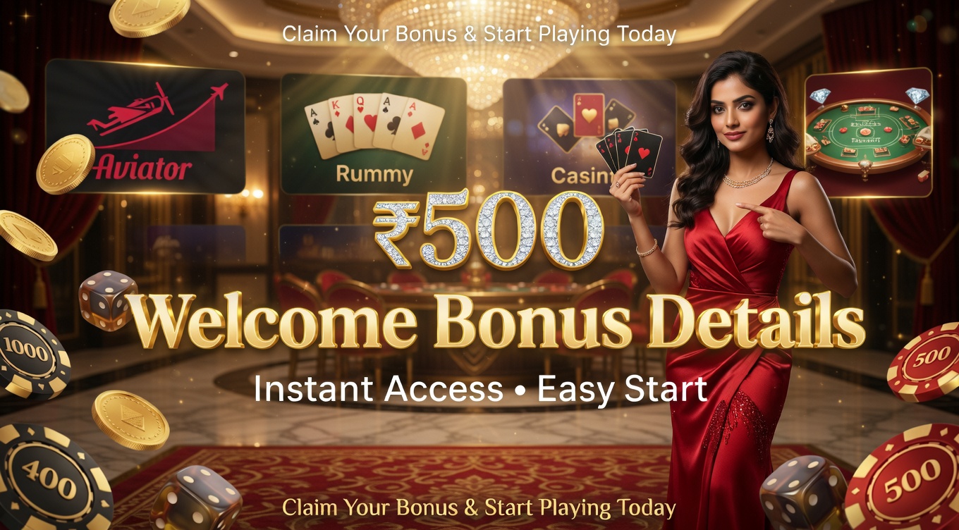 ₹500 welcome bonus details banner with woman in red dress and Jai Club games like Aviator, Rummy and Teen Patti