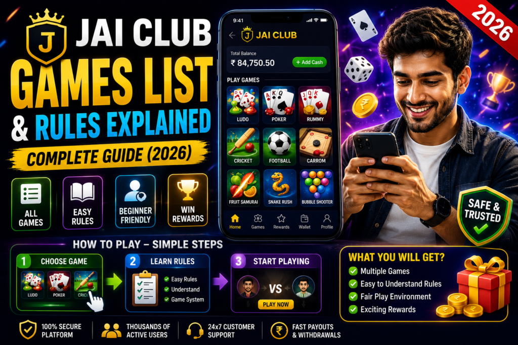 Jai Club games list with easy rules and multiple game options